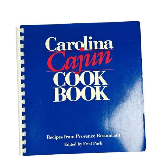 Vintage Carolina Cajun Cookbook By Fred Park Southern Local Ethnic Recipes - Picture 1 of 7